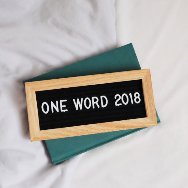 One Word 2018: An Invitation